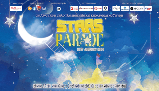 (NEW JOURNEY 2024: STARS PARADE - “cuộc phiêu lưu” mà Khoa Ngoại ngữ Học viện Ngân hàng dành cho “những vì sao”)